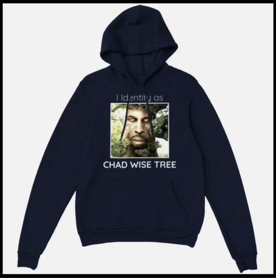 Wise Tree Merch Hoodie Sweatshirt Chad wise tree meme merchandise