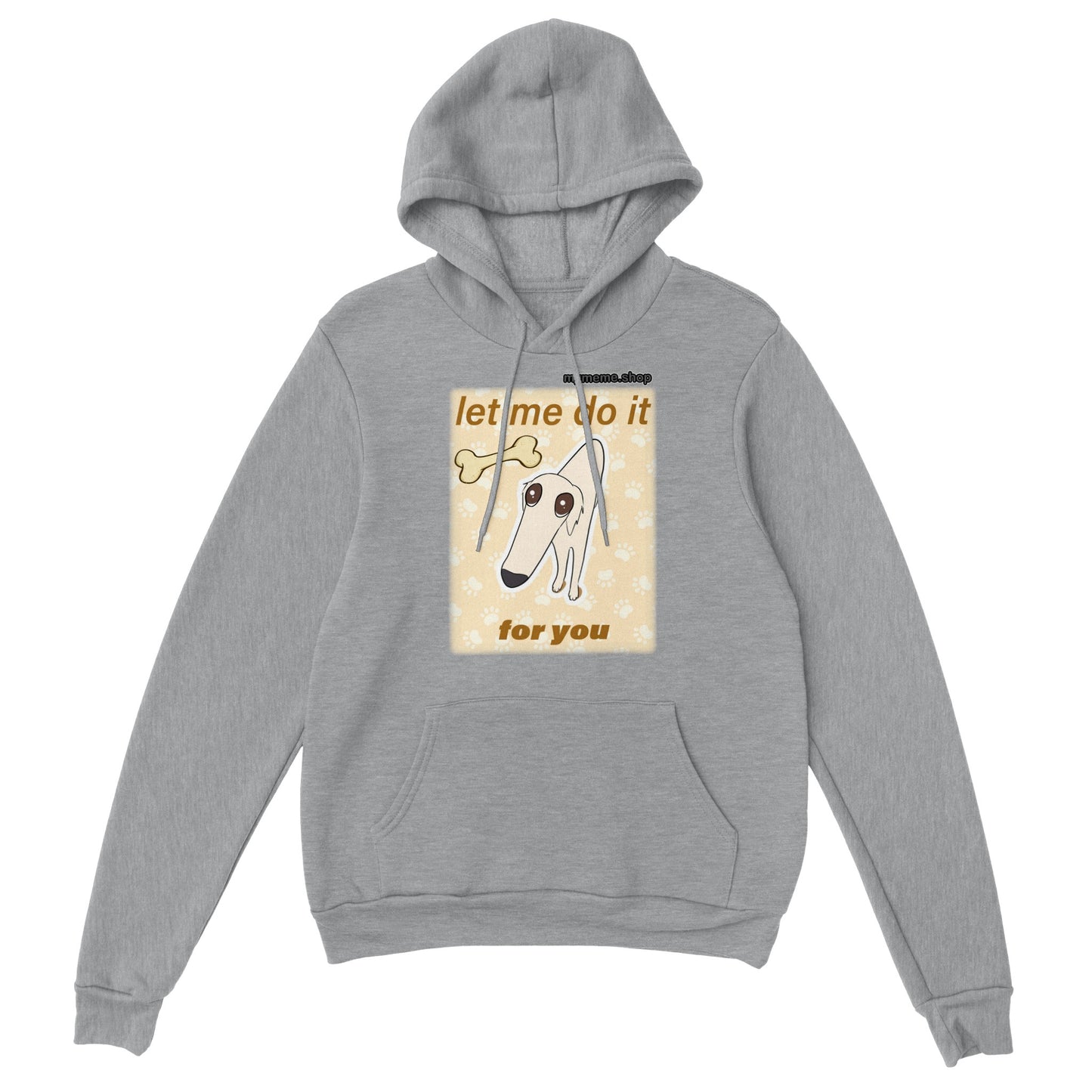 Let me do it for you dog Hoodie