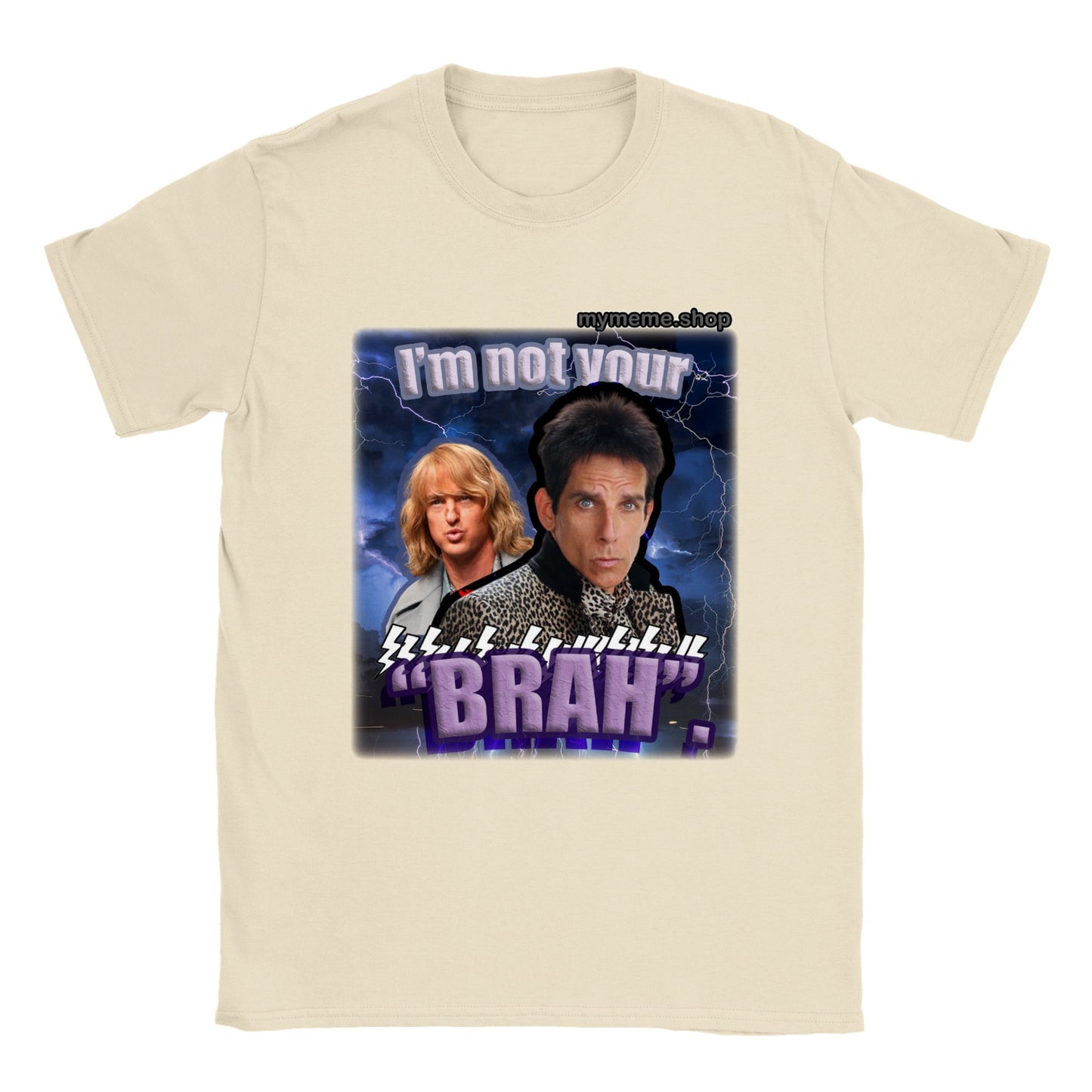 Not your "BRAH" T-shirt