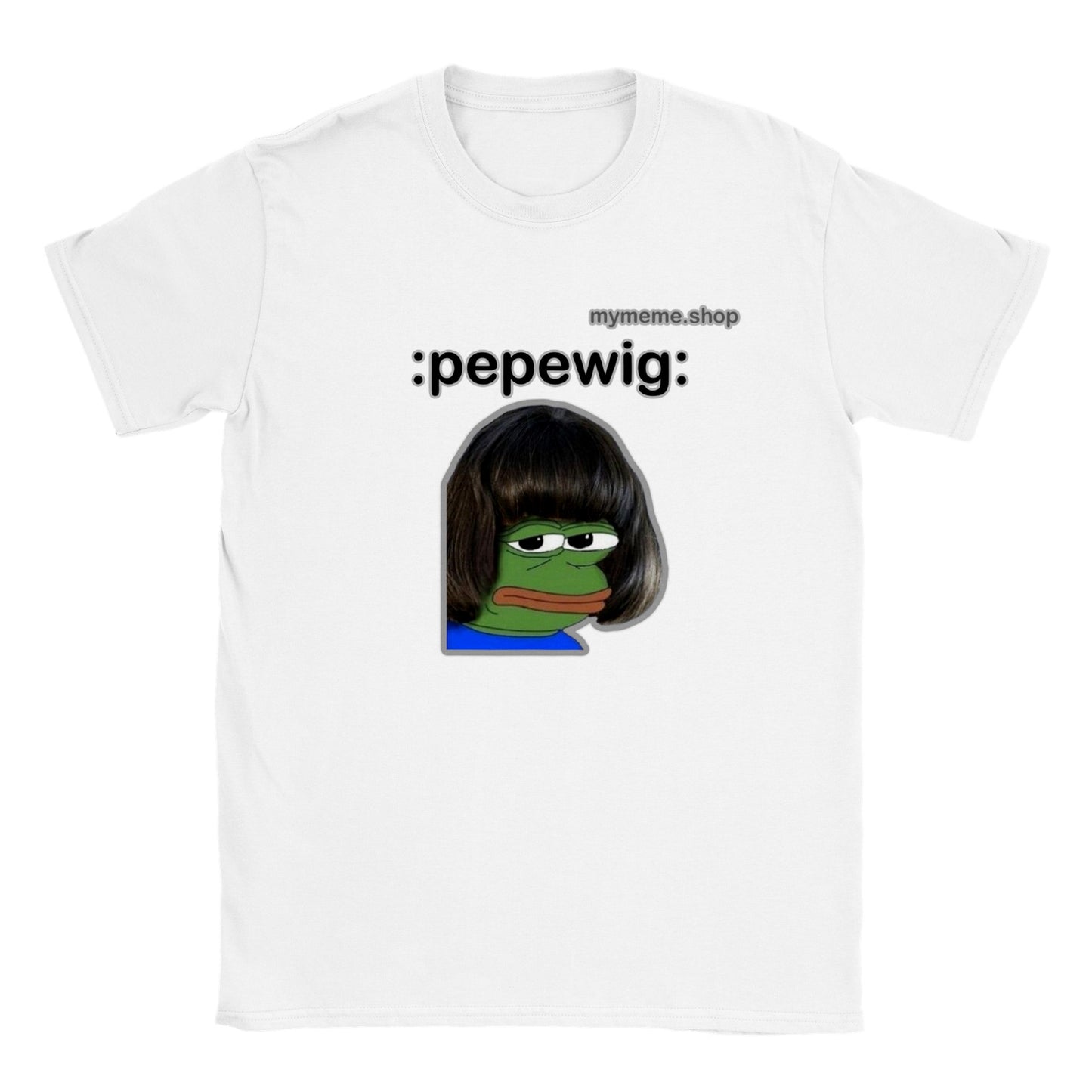 :pepewig: T-shirt