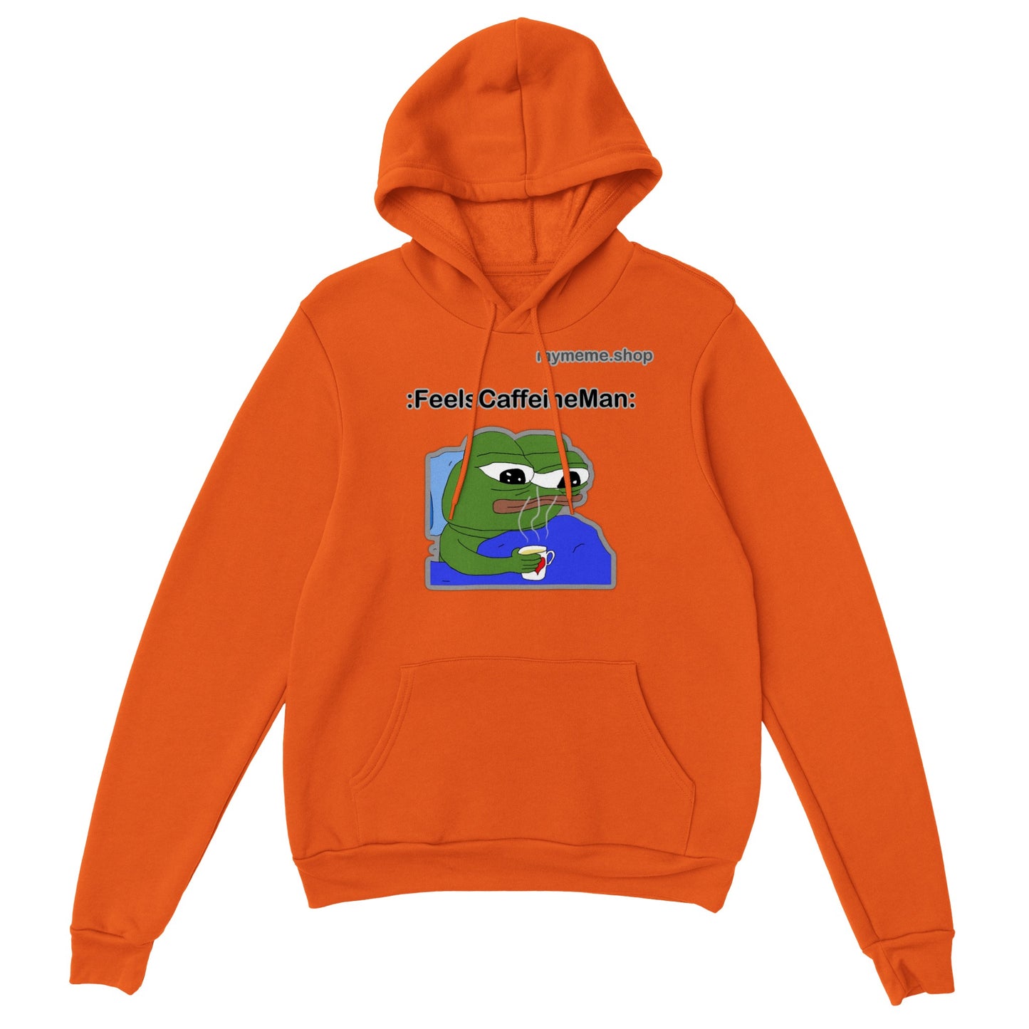 :FeelsCaffeineMan: Hoodie