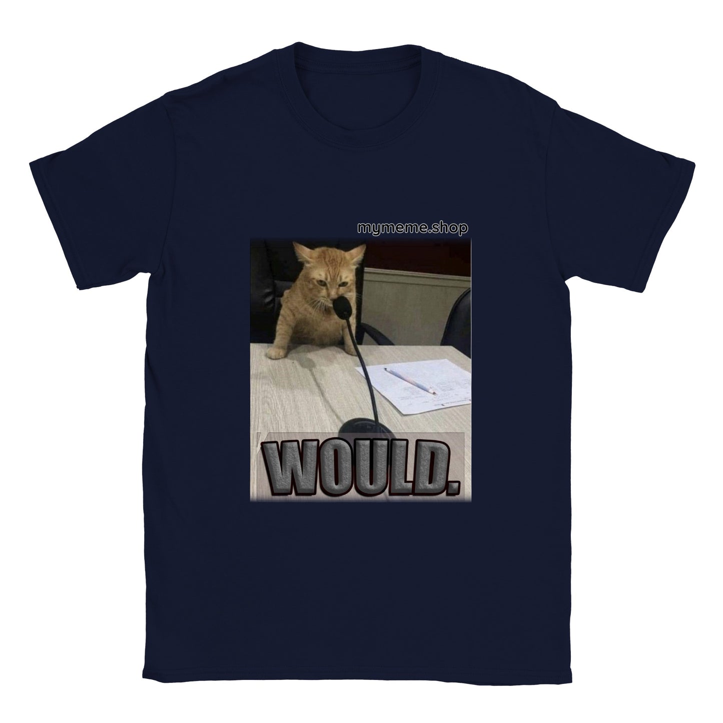 Would. Podcast cat T-shirt