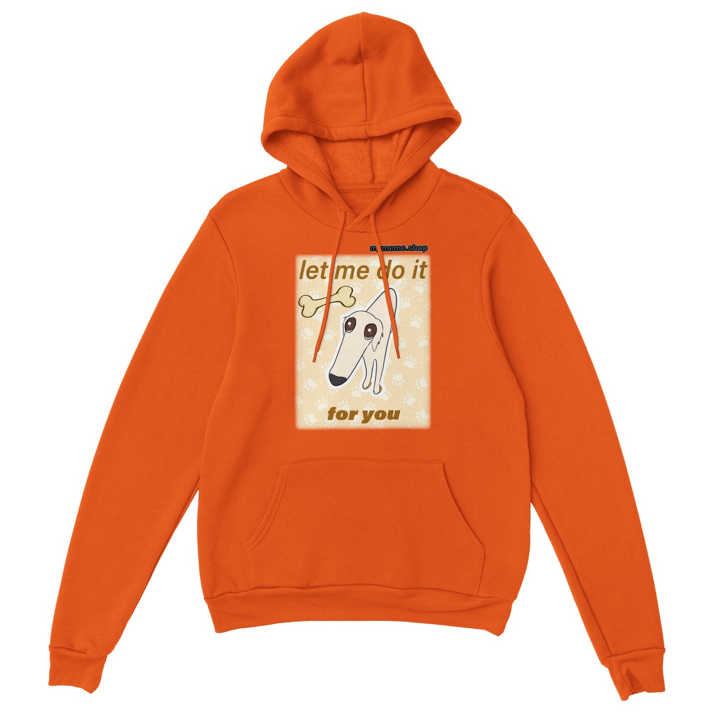 Let me do it for you dog Hoodie