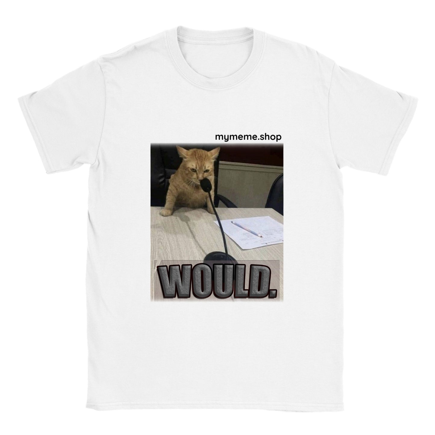 Would. Podcast cat T-shirt