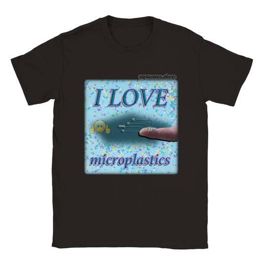 I love Microplastics T-shirt