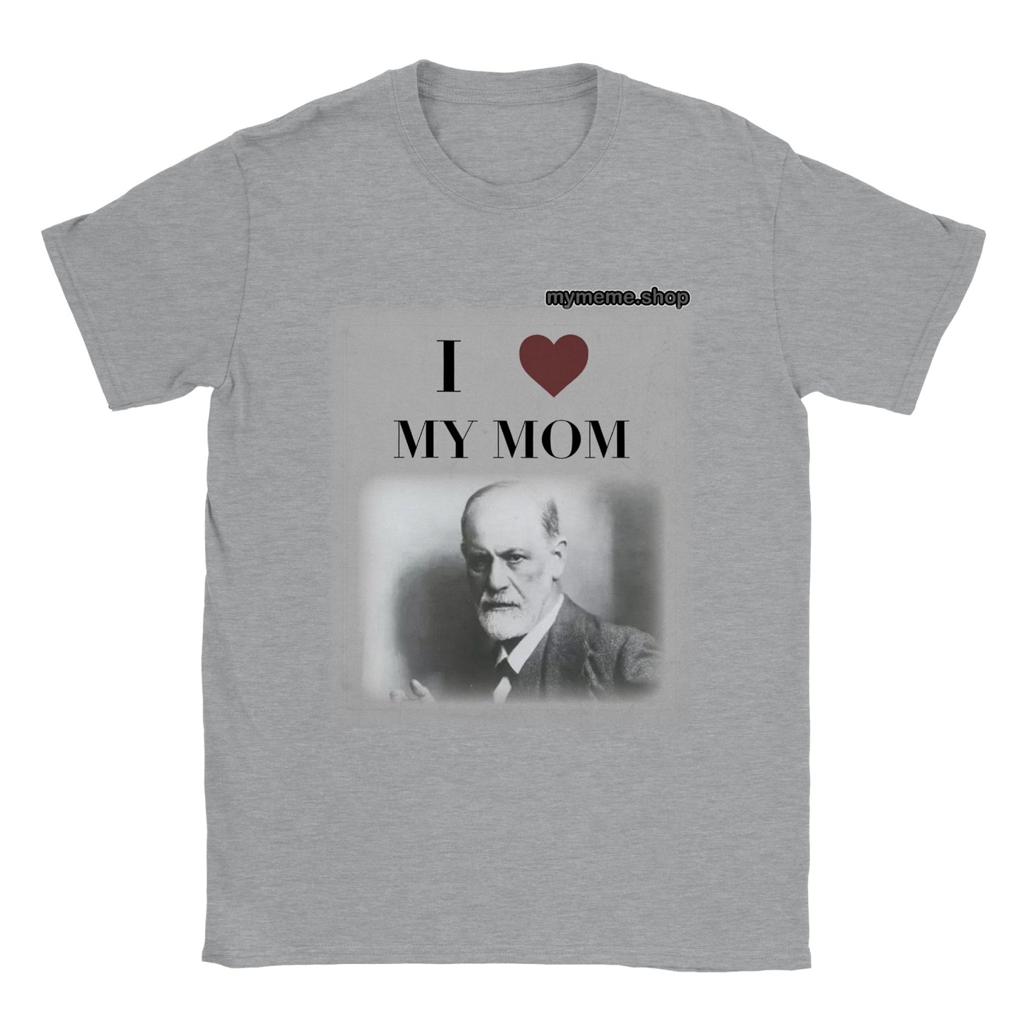 Freud "I love my mom" T-shirt