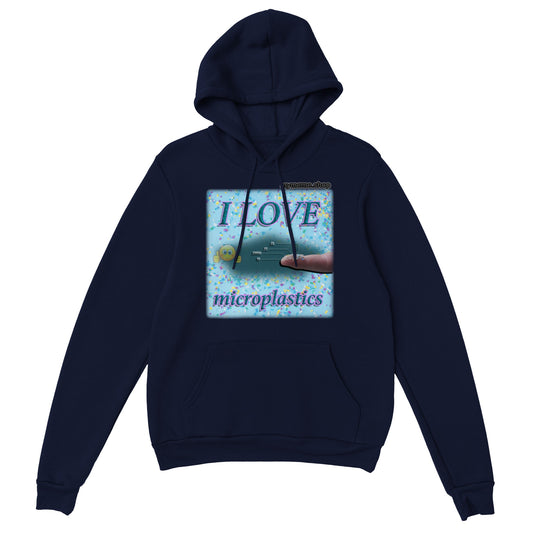 I Love Microplastics Hoodie