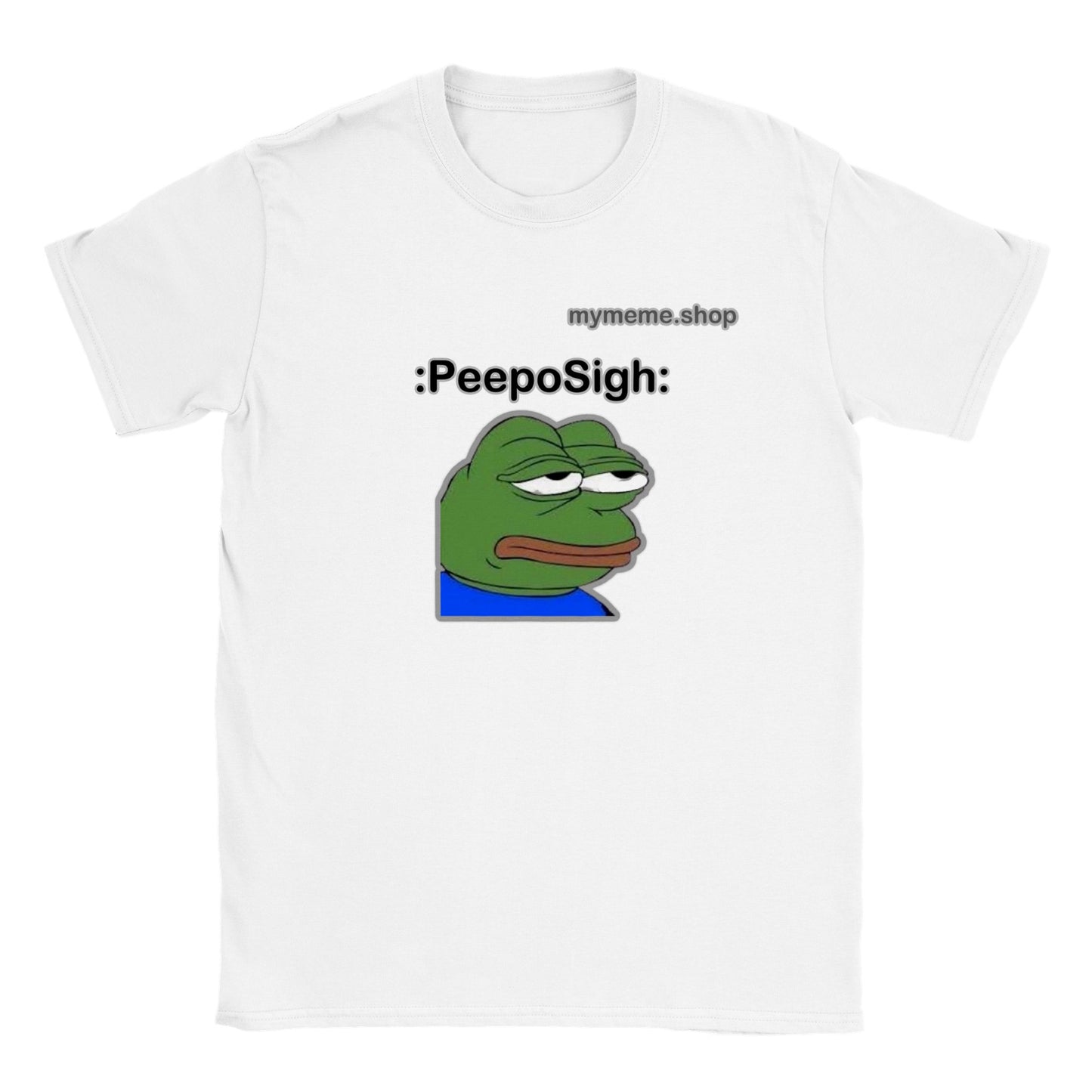 :PeepoSigh: T-shirt