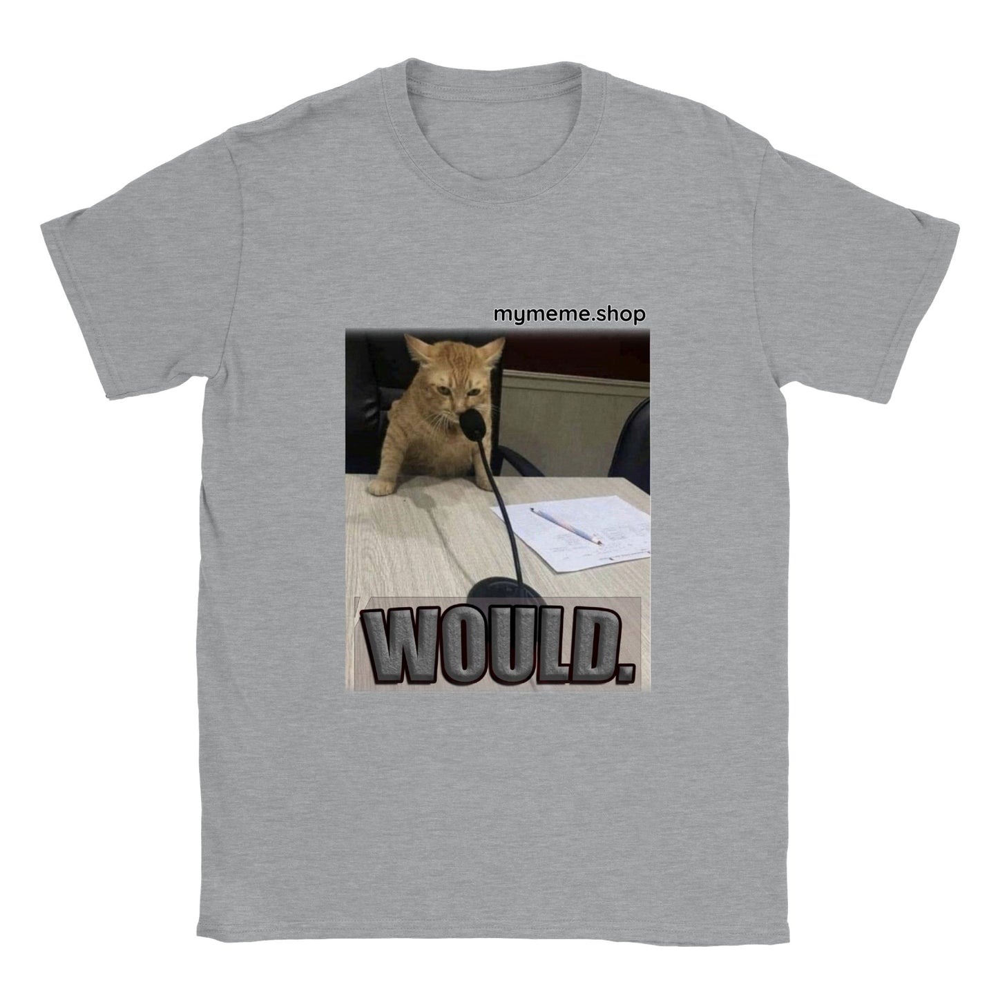 Would. Podcast cat T-shirt