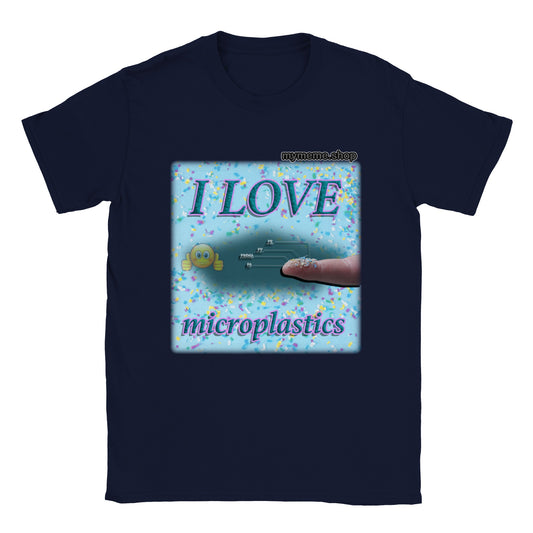 I love Microplastics T-shirt