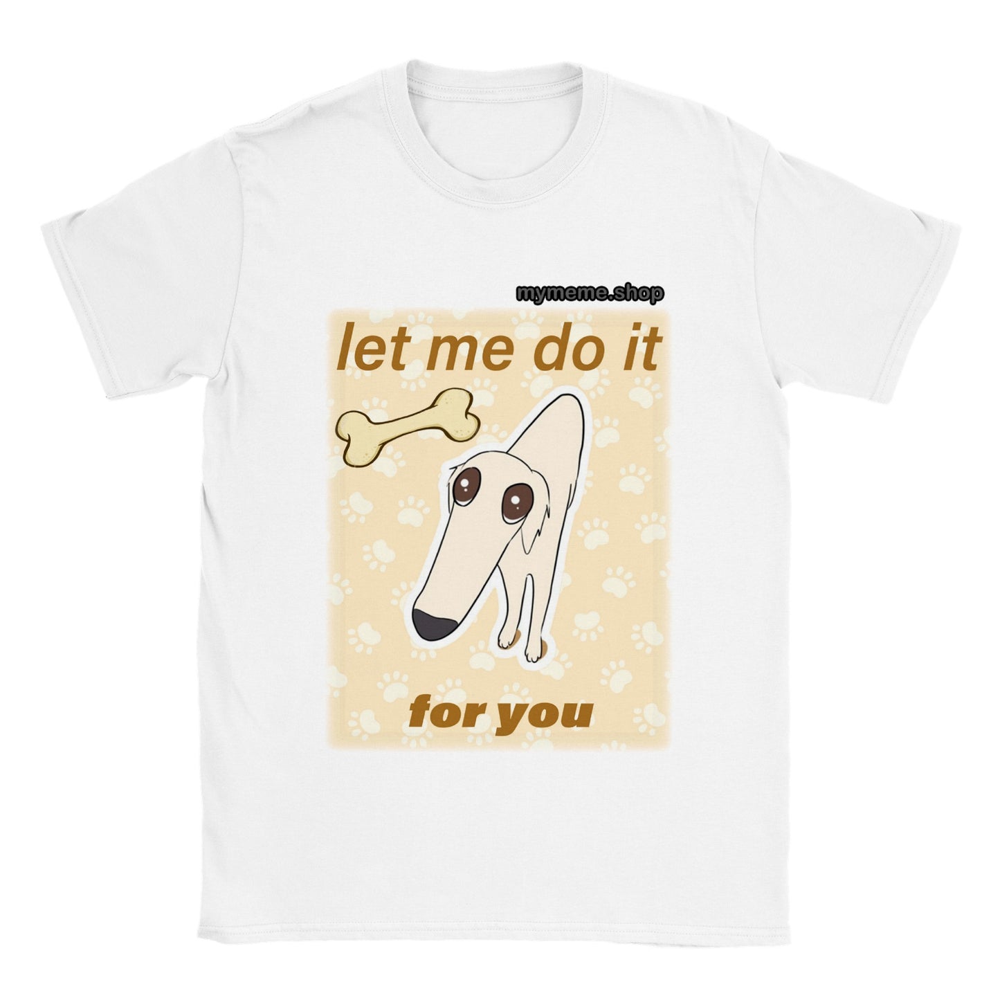 Let me do it for you T-shirt