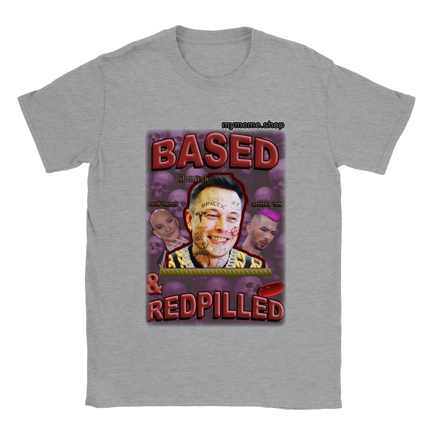 Based & Redpilled T-shirt