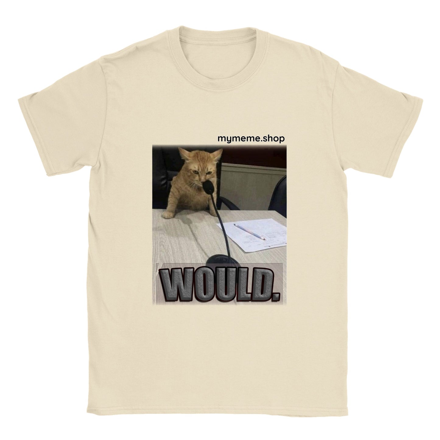 Would. Podcast cat T-shirt