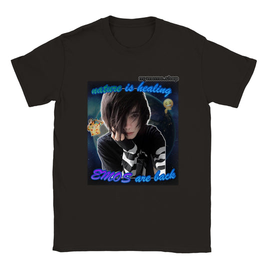 Nature is healing, emos are back T-shirt