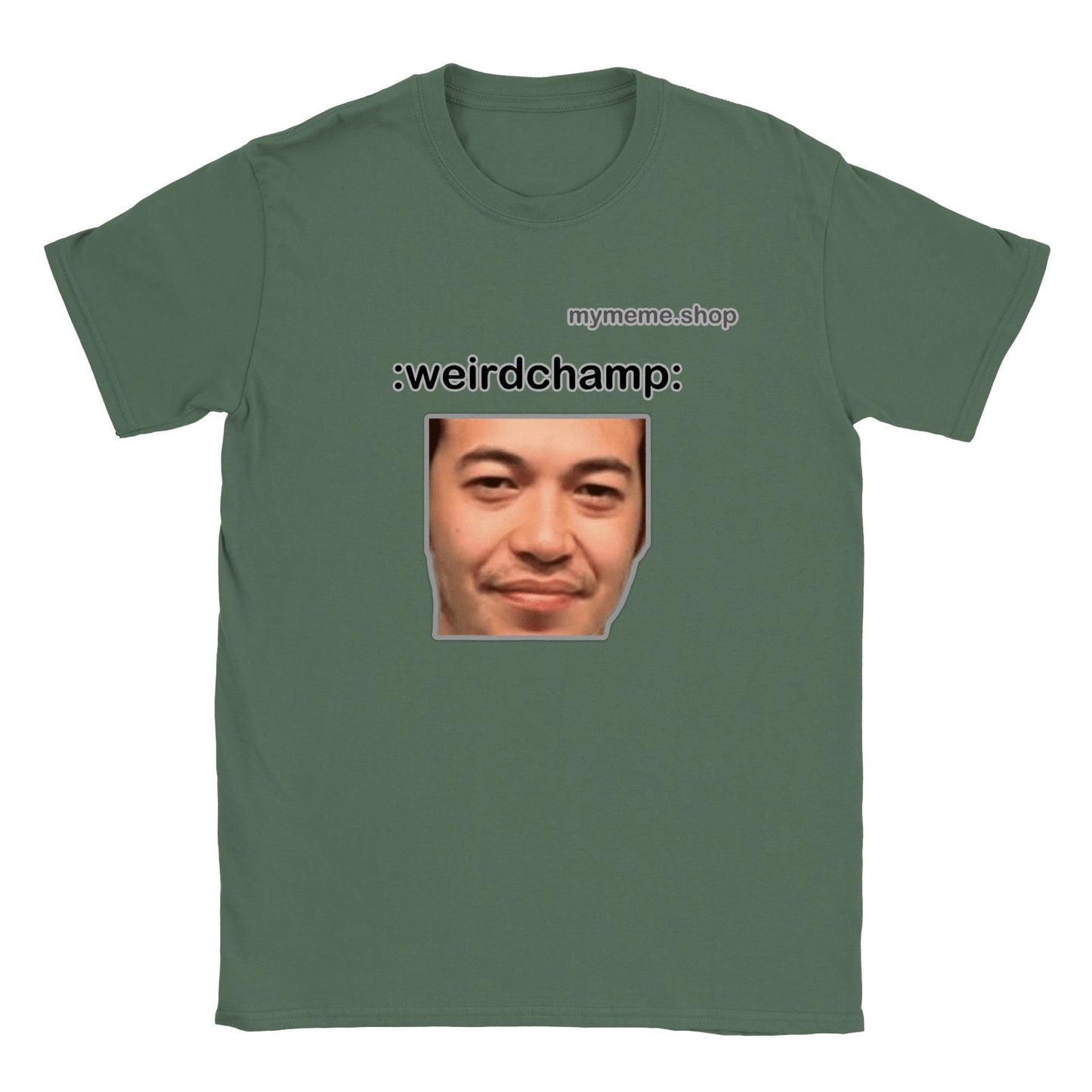 :weirdchamp: T-shirt