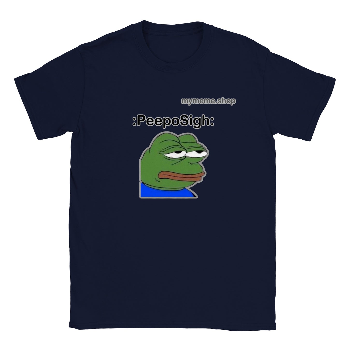 :PeepoSigh: T-shirt