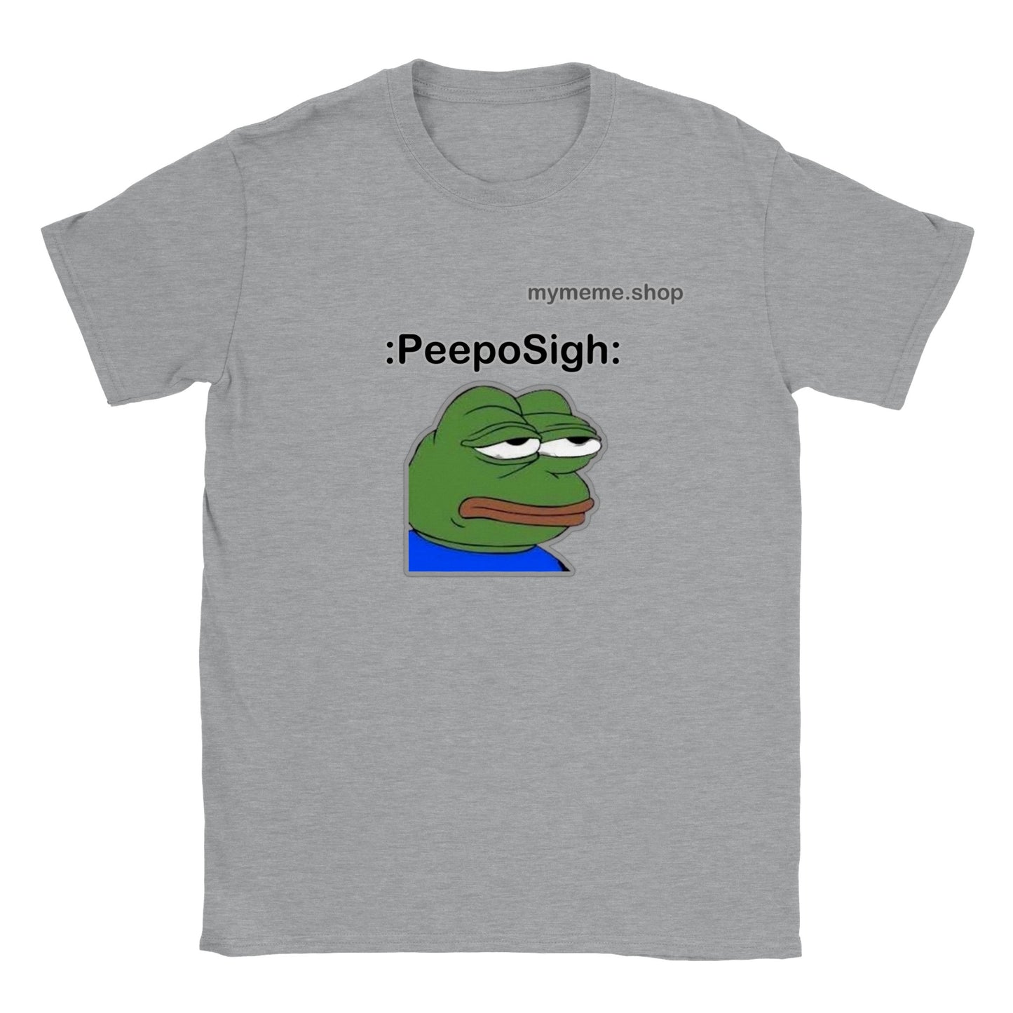 :PeepoSigh: T-shirt